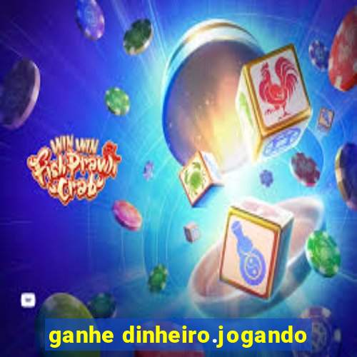 ganhe dinheiro.jogando